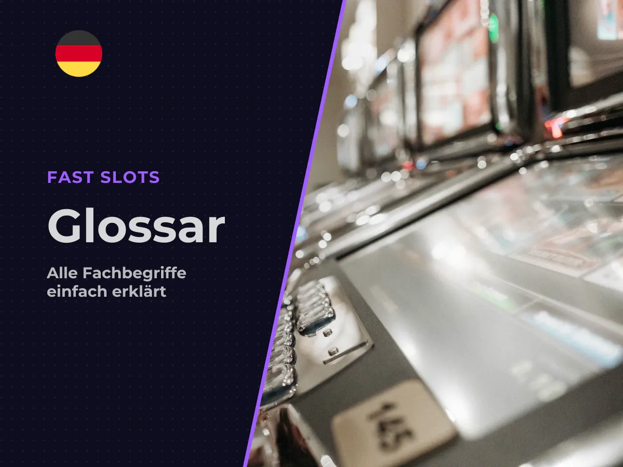 Glossar Fachbegriffe kurz erklärt